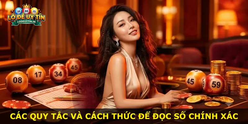 Các quy tắc và cách thức để đọc số chính xác